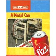 A Metal Can