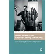 Policies and Practice in Language Learning and Teaching