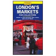Going For London's Markets for Collectors