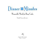 Dinner in Minutes : Memorable Meals for Busy Cooks