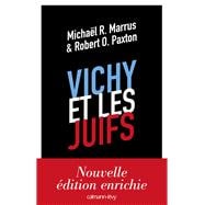 Vichy et les juifs (Nouvelle édition)