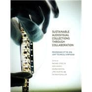 Sustainable Audiovisual Collections Through Collaboration