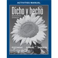 Activities Manual t/a Dicho y hecho: Beginning Spanish, 9th Edition