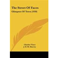 Street of Faces : Glimpses of Town (1920)