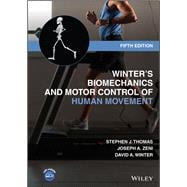 Winter's Biomechanics and Motor Control of Human Movement