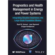 Prognostics and Health Management in Energy and Power Systems