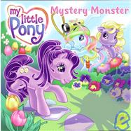 My Little Pony: Mystery Monster