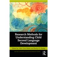 Research Methods for Understanding Child Second Language Development book cover, ISBN 9780367417024