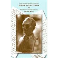 The Selected Letters of Nikos Kazantzakis