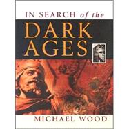 In Search of the Dark Ages