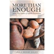 More Than Enough