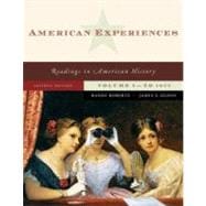 American Experiences, Volume 1,9780321487025