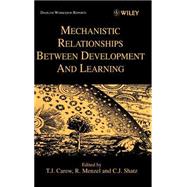 Mechanistic Relationships Between Development and Learning