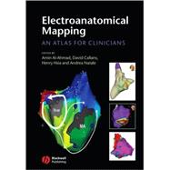 Electroanatomical Mapping : An Atlas for Clinicians