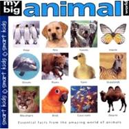 My Big Animal World Book