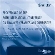 Proceedings of the 30th International Conference on Advanced Ceramics and Composites