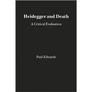 Heidegger and Death: A Critical Evaluation