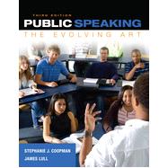 Public Speaking: The Evolving Art, 3rd Edition