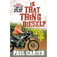 Is That Thing Diesel? One Man, One Bike and the First Lap Around Australia on Used Cooking Oil