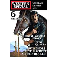 Western Spezial Großband Oktober 2021 – 6 Western