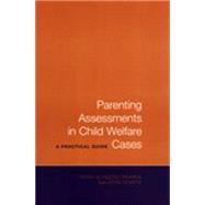 Parenting Assessments In Child Welfare Cases