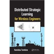 Distributed Strategic Learning for Wireless Engineers