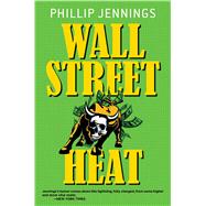 Wall Street Heat