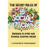 The Secret Rules of Social Networking