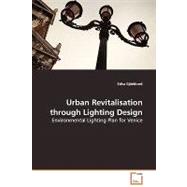 Urban Revitalisation Through Lighting Design