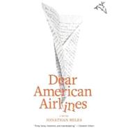 Dear American Airlines: A Novel