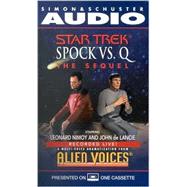 Startrek: Spock Vs Q: The Sequel