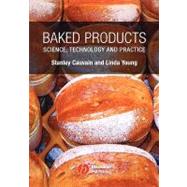 Baked Products Science, Technology and Practice