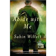 Abide with Me A Novel