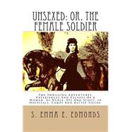 Unsexed Or, the Female Soldier