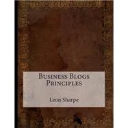 Business Blogs Principles