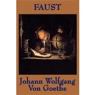 Faust : Ein Mythos und Seine Bearbeitungen