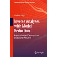 Inverse Analyses with Model Reduction : Proper Orthogonal De..., 9783642227028