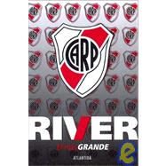 River: El Mas Grande
