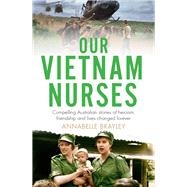 Our Vietnam Nurses