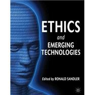 Ethics and Emerging Technologies