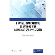 Partial Differential Equations for Mathematical Physicists