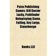 Paizo Publishing Games : Kill Doctor Lucky, Pathfinder Roleplaying Game, Falling, Key Largo, Stonehenge