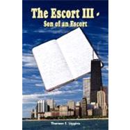 The Escort Iii-son of an Escort