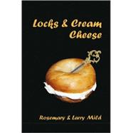 Locks & Cream Cheese