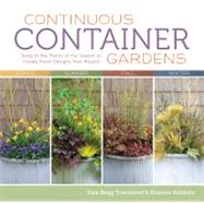 Continuous Container Gardens Swap In the Plants of the Season to Create Fresh Designs Year-Round