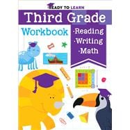 Ready to Learn: Third Grade Workbook Multiplication, Division, Fractions, Geometry, Grammar, Reading Comprehension, and More!