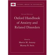 Oxford Handbook of Anxiety and Related Disorders