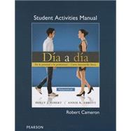 Student Activities Manual for Día a día