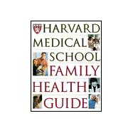 Harvard Medical School Family Health Guide