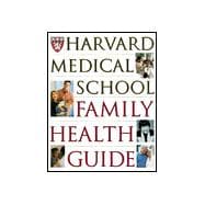 Harvard Medical School Family Health Guide